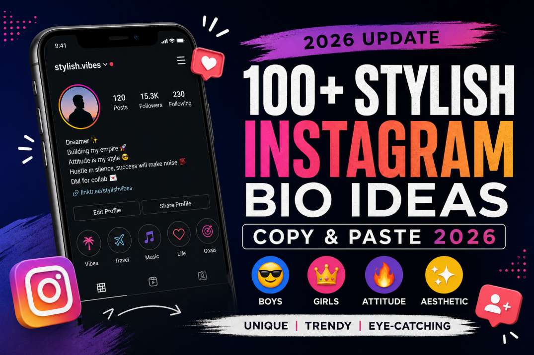 100+ Stylish Instagram Bio Ideas (Copy & Paste 2026)