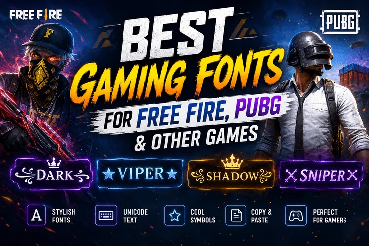 Best Gaming Fonts for Free Fire PUBG & Other Games